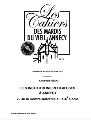 Les Institutions Religieuses à Annecy : de la Contre-Réforme au XIXè siècle